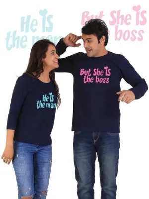 He is the Man, She is the Boss Couple Full Sleeves
